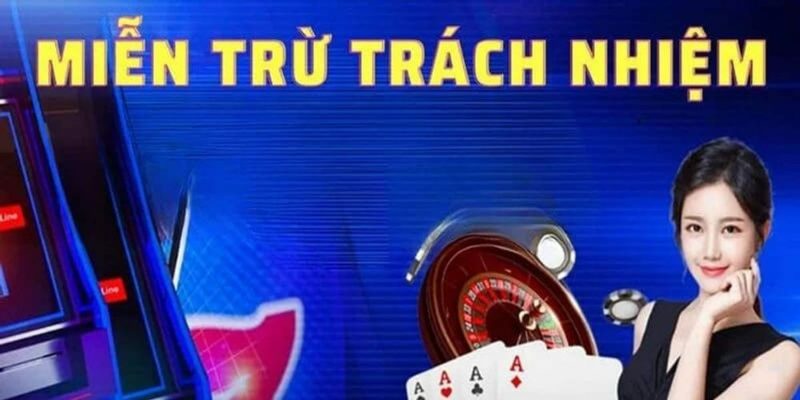 Những lợi ích khi hiểu miễn trừ trách nhiệm Bet88